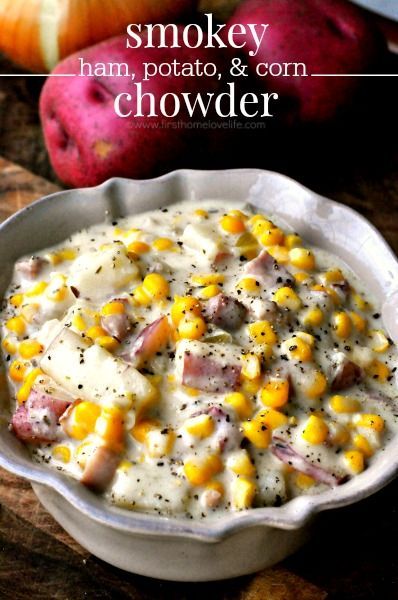 ham potato and corn chowder recipe-Smokey bacon and ham mixed in a decadent herbed chowder with chunky potatoes and sweet, juicy