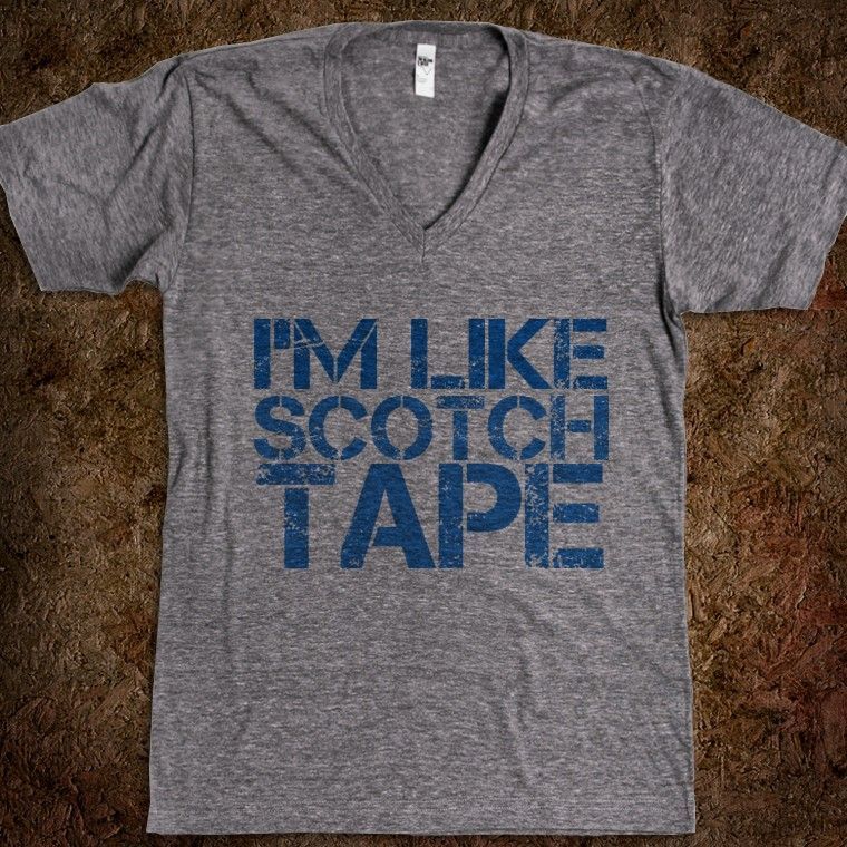 Im like scotch…tape. Im so dang clear of anything.” –Olan Rogers