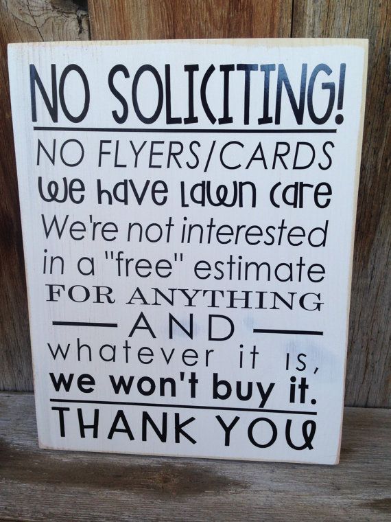 NO SOLICITING sign for your front door/porch. Wooden by invinyl, $15.00