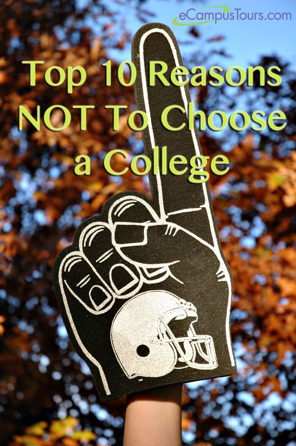 Students often choose a college for all the wrong reasons and end up transferring to a different college or maybe even dropping