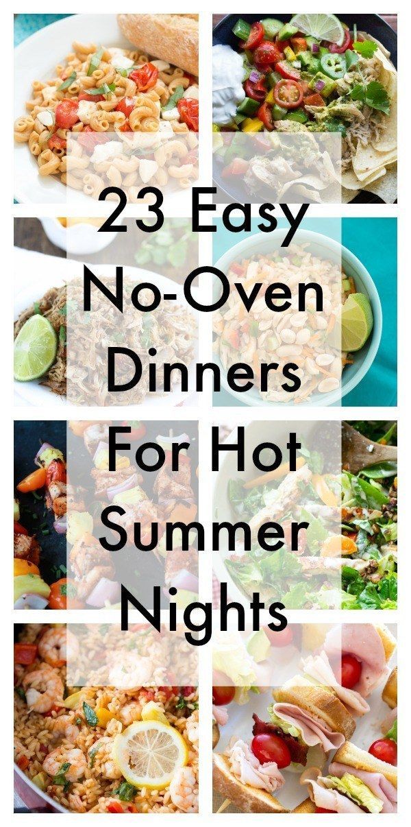 23 Easy No-Oven Dinners For Hot Summer Nights