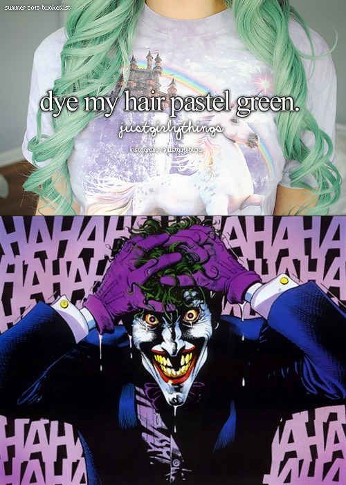 24 Things Girls And Supervillians Have In Common. Never noticed. I didnt want to dye my hair green anyway