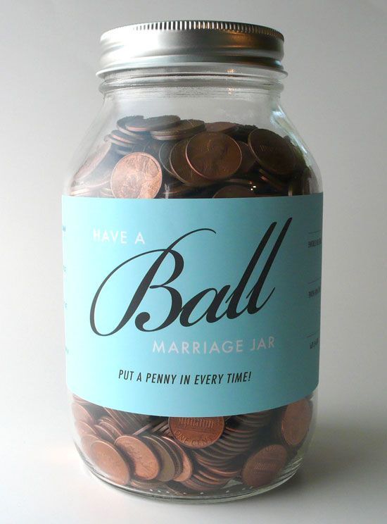 Cant buy me love? Went to a fun wedding here in town, and as a jokey gift I designed this “Have a Ball Marriage Jar” for the happy