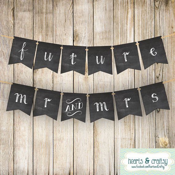 Chalkboard Future Mr & Mrs Wedding Banner Photo Prop / Reception Decoration / Engagement Party Decor – Print Your Own