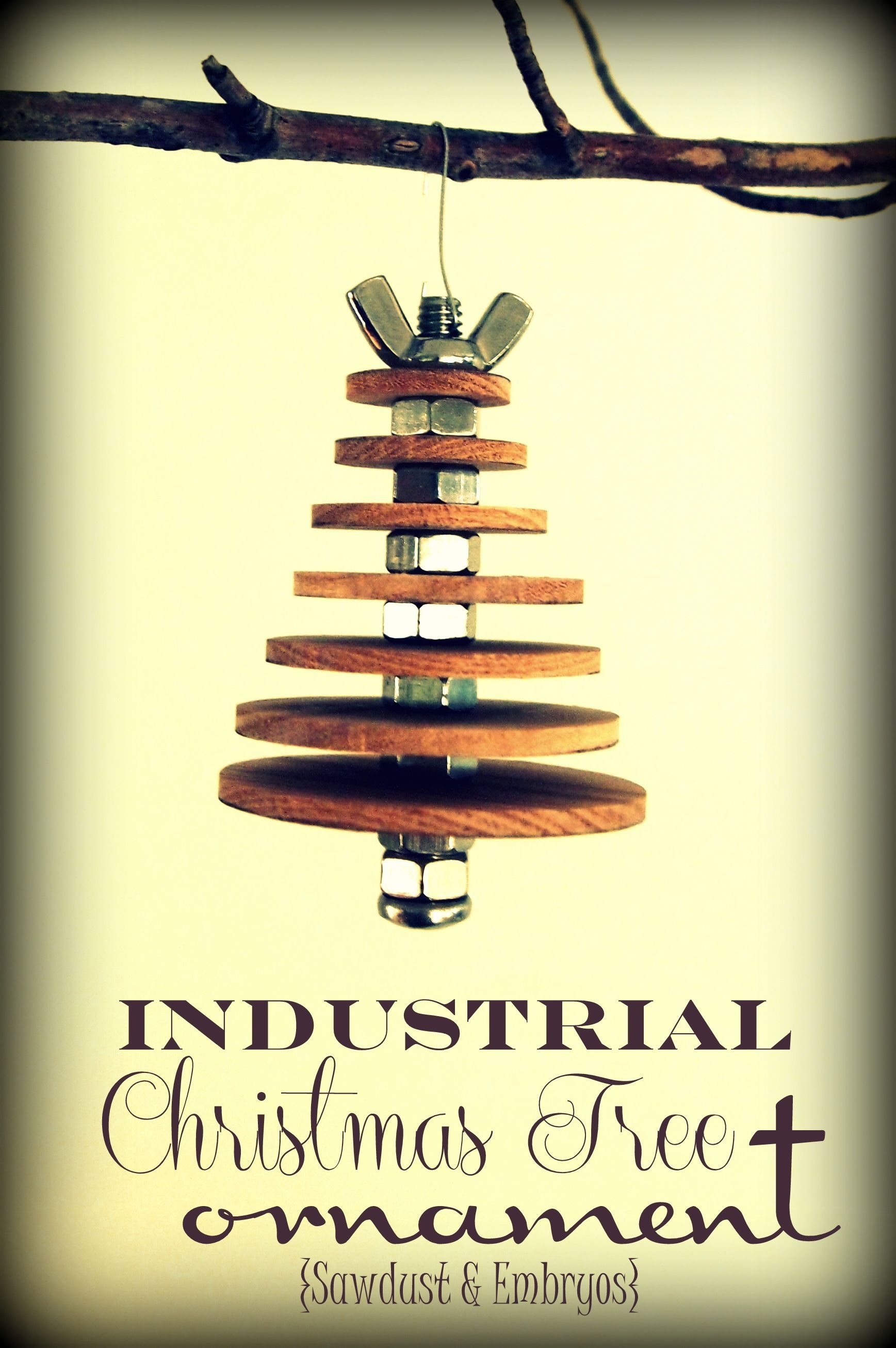 DIY Industrial Christmas Tree Ornament… using basic hardware and wooden discs {Sawdust and Embryos}