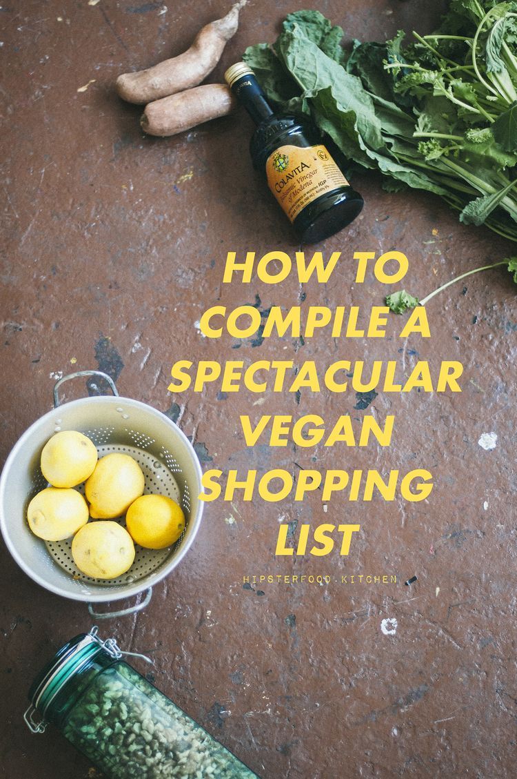 how to write a spectacular vegan shopping list