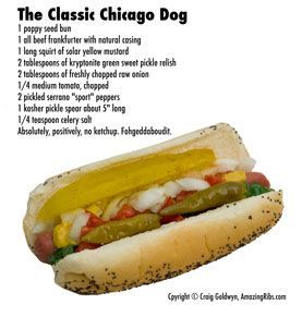 In Chicago, where hot dog stands far out number hamburger joints, there is one classic recipe, and very little variation from it.