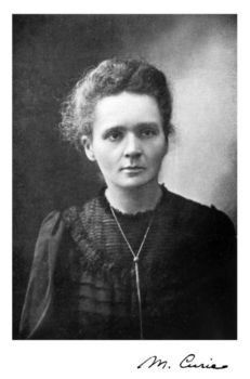 Marie Curie – Physicist  winner of 2 Nobel Prizes in 2 different areas. First woman professor at the University of Paris. Famous