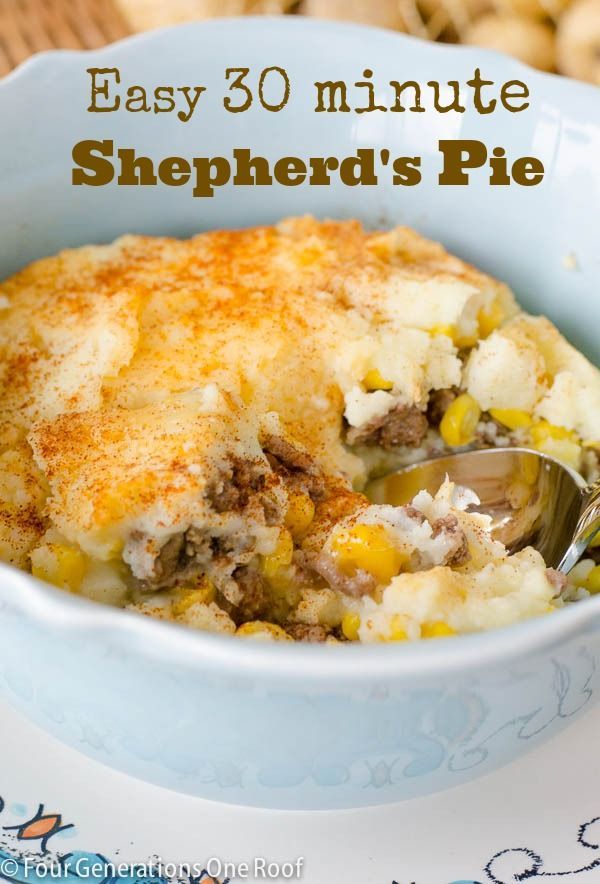 Moms quick and easy 30 minute Shepherds Pie – Four Generations One Roof