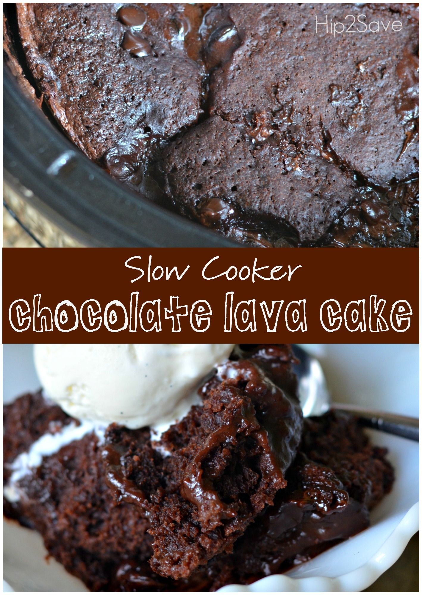 Slow Cooker Chocolate Lava Cake – Hip2Save