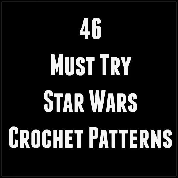 And She Games…: Star Wars Crochet Patterns