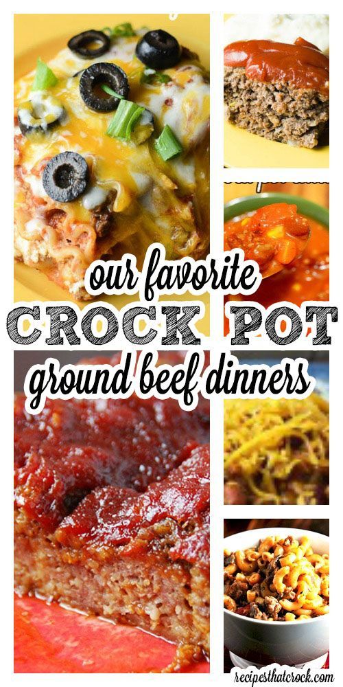 Crock Pot Ground Beef Dinners: Ground beef dinners are affordable, versatile and delicious! They also happen to be some of our