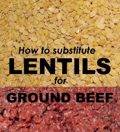 How to substitute lentils for ground beef in a recipe- this will not only save you money and saturated fat, but will also give