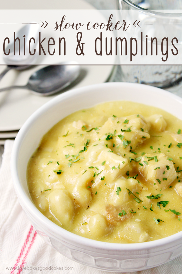 Love Bakes Good Cakes: Comfort food doesnt get any easier than this Slow Cooker Chicken and Dumplings! Its a hearty and delicious