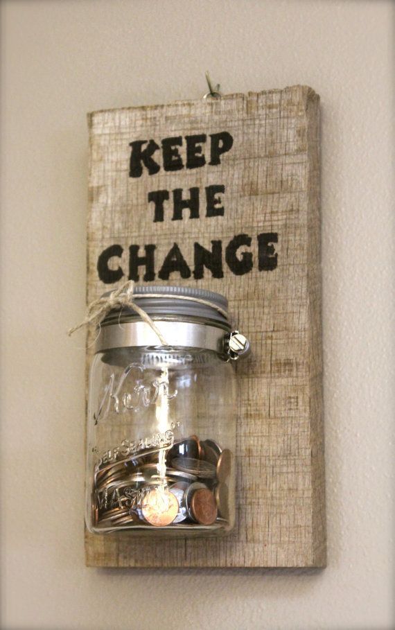 Reclaimed Barnwood – Keep The Change Laundry Coin Keeper – Laundry Room Sign – 11 x 5.5″ $25.00 USD  (Could be used as a Candle