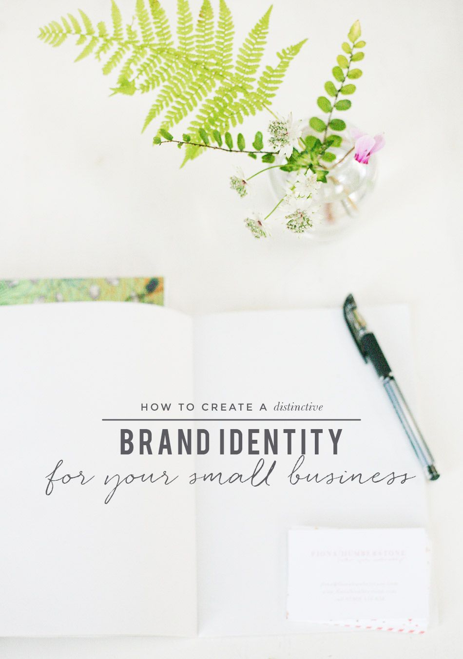 The Absolute Essentials of Creating a Distinctive Brand Identity that’ll Get Your Small Business Noticed