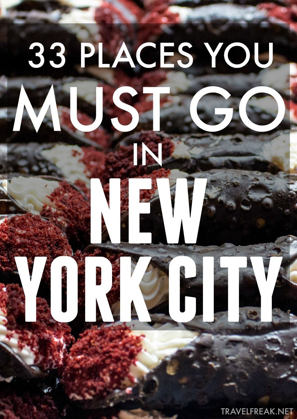 Visiting New York City? Check out these 33 amazing places to eat, drink, and get your groove on.