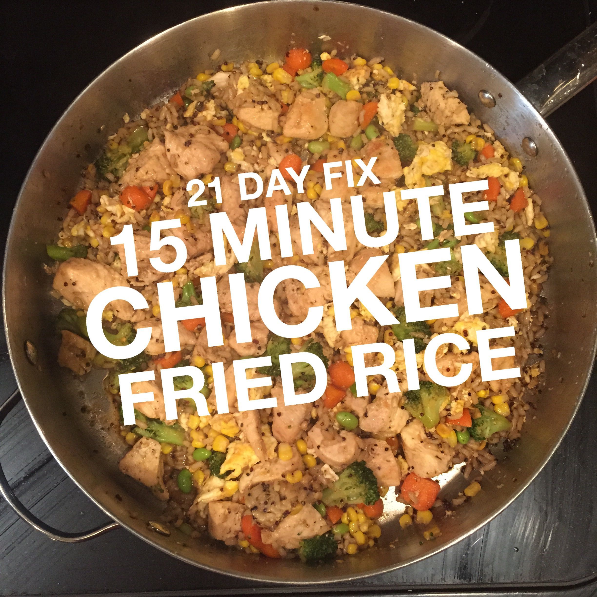 15 minute Chicken Fried Rice – 21 day fix