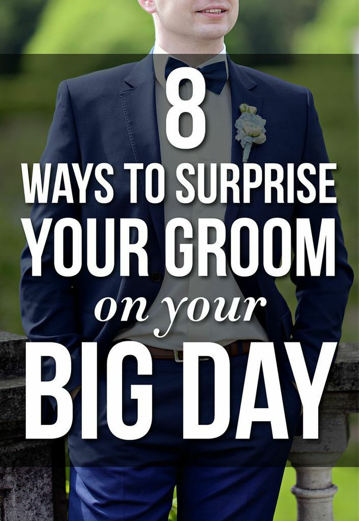 8 Ways To Surprise Your Groom On The Big Day