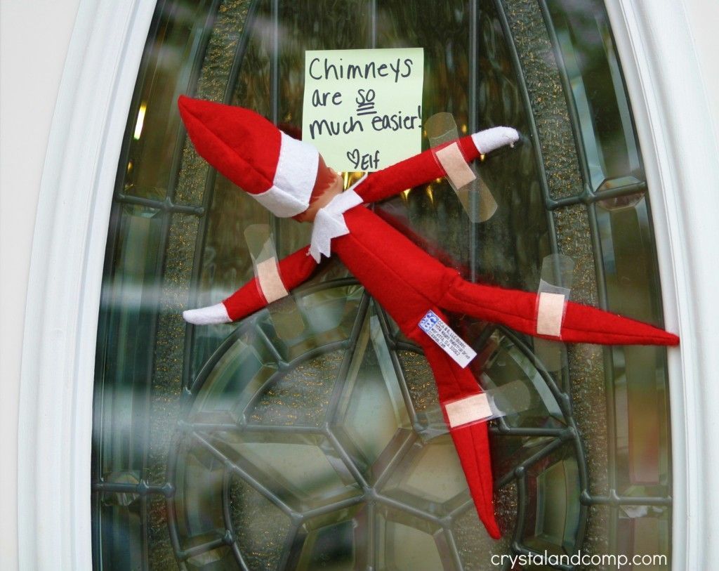 Elf on the Shelf idea – Elf taped to the door with a note saying “chimneys are so much easier”