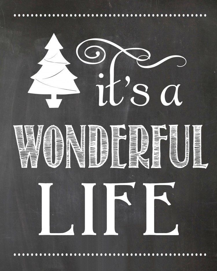 {its a wonderful life chalkboard printable}