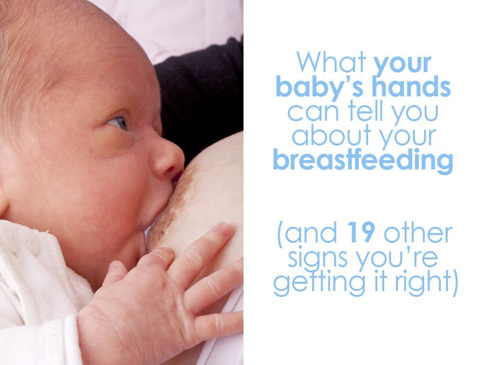 The way your baby holds her hands can help you figure out if you’re breastfeeding right. Weird but true! Plus, we’ve got 19 other