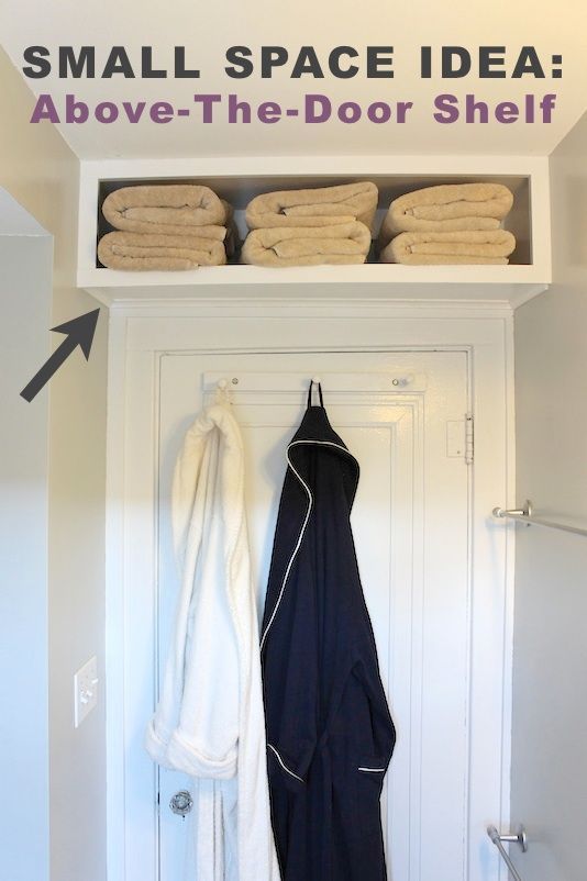 #8. Use the space above a door for extra storage! | 29 Sneaky Tips For Small Space Living