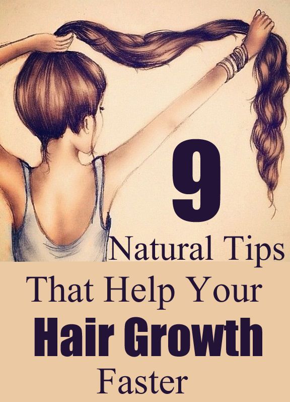 9 Natural Tips That Help Your Hair Growth Faster