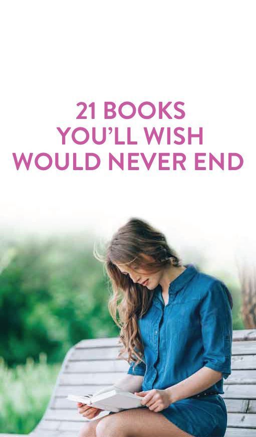 books you’ll wish would never end