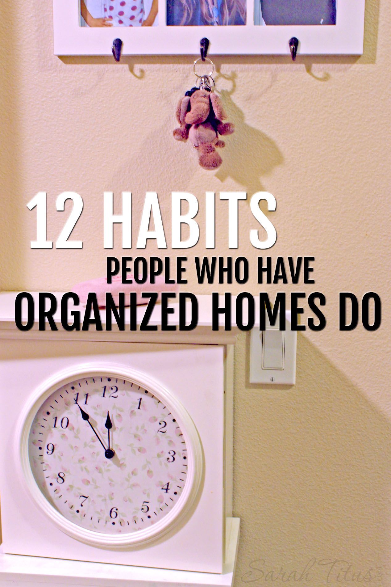 I’m probably the most organizational person you know, you know, those OCD types. Here are 12 habits that people like me who have