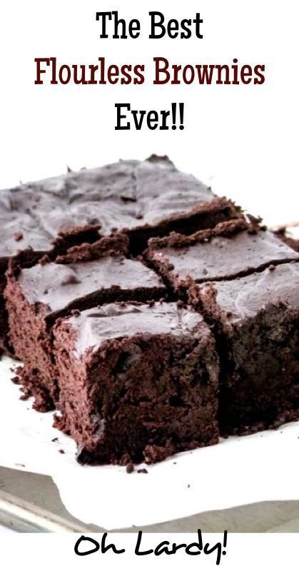 Low carb meal ideas Dessert The Best Flourless Brownies Ever 4 large eggs 1 cup unsweetened cocoa powder 1 cup coconut palm sugar