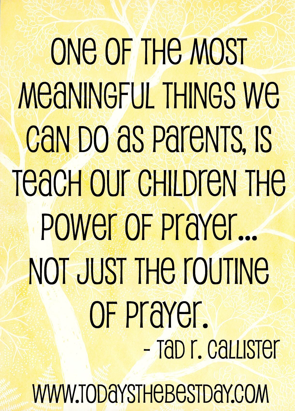 one of the most meaningful things we can as parents, is teach our children the power of prayer – not just the routine of prayer