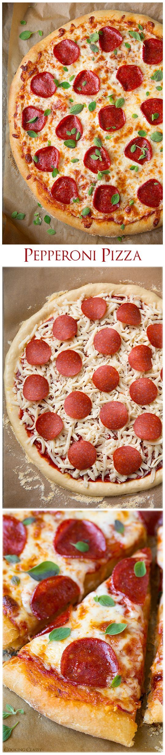 Pepperoni Pizza (Homemade Dough and Pizza Sauce Recipes) – Cooking Classy