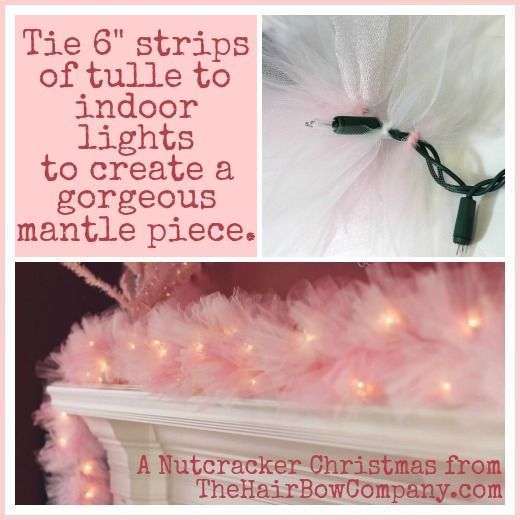 DIY Tulle Mantle Decoration for Christmas.  Easy, Cheap and Gorgeous.