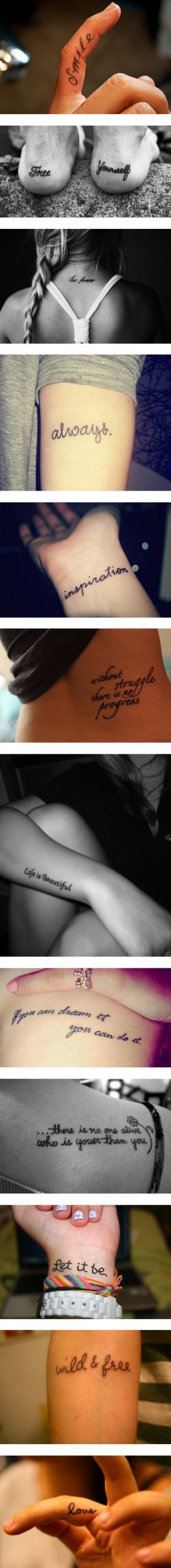 If i ever get a tatoo it will be an awesome quote like these