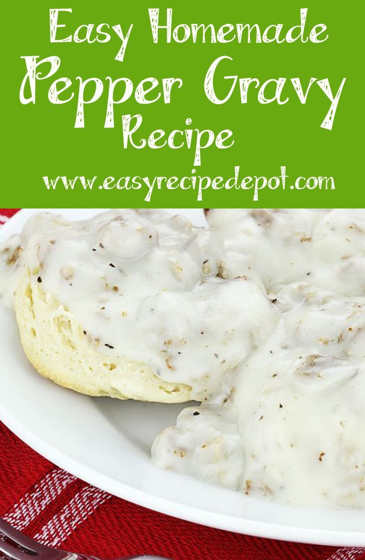 Incredible and super easy recipe for Homemade Black Pepper Gravy! Perfect for biscuits and gravy, country fried chicken and