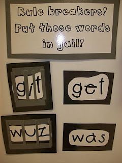 My kids are ALWAYS wanting to put words in jail for not following the rules. They even like to draw little bars over the word to