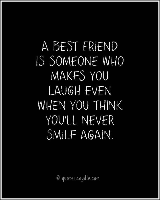 Best Friend Quotes and Sayings with Image.  Send this pin to your best friend