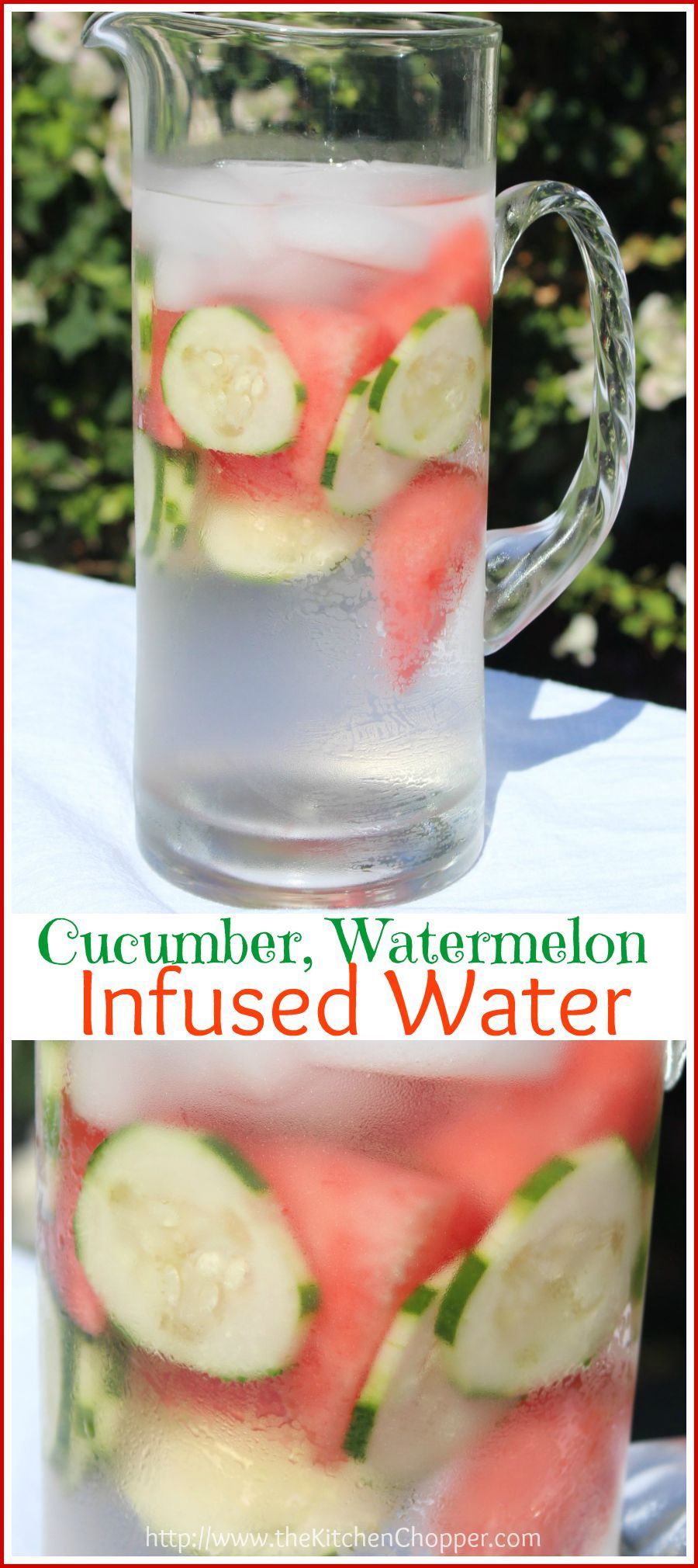 Cucumber, Watermelon Infused Water The Kitchen Chopper