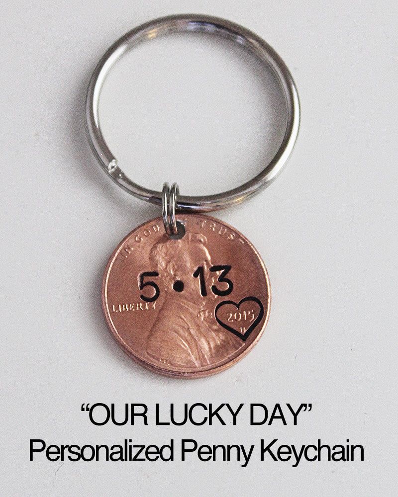 Custom penny keychain. OUR LUCKY DAY, Anniversary gift for man, Anniversary gift for Husband, stamped pennies,  Boyfriend