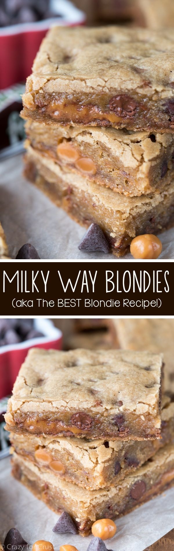 Milky Way Blondies – this is the BEST Blondie recipe! The base recipe is so easy and can be made any way you like them!