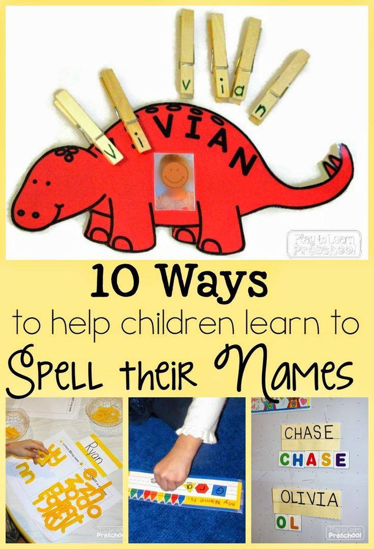 Spelling our Names – 10 Fun Ways to Practice from Play to Learn Preschool