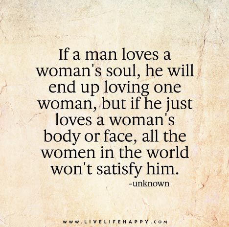 If a Man Loves a Woman’s Soul