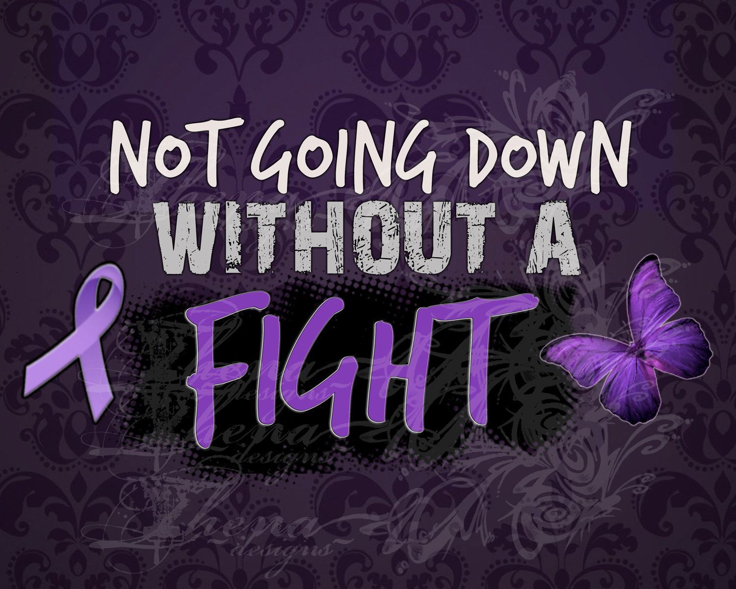 Printable: “Not Going Down Without A Fight” via Etsy #Lupus