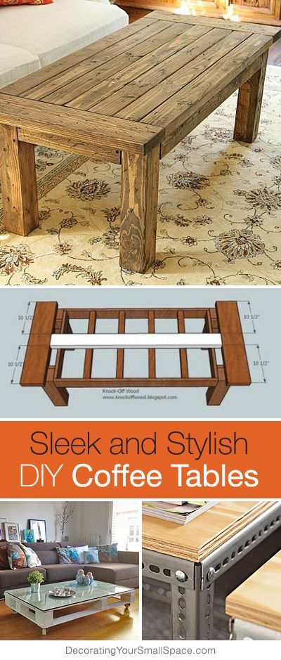Sleek and Stylish DIY Coffee Tables • Lots of Ideas and Tutorials!