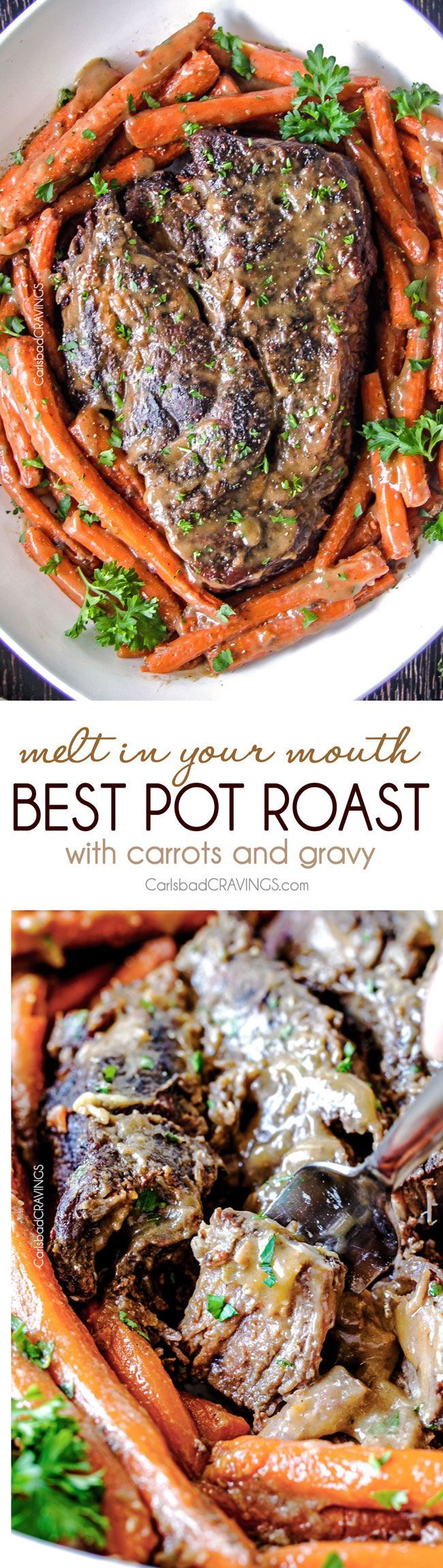 the BEST Melt in Your Mouth Pot Roast and carrots with mouthwatering gravy is the best pot roast I have ever had! Juicy, fall