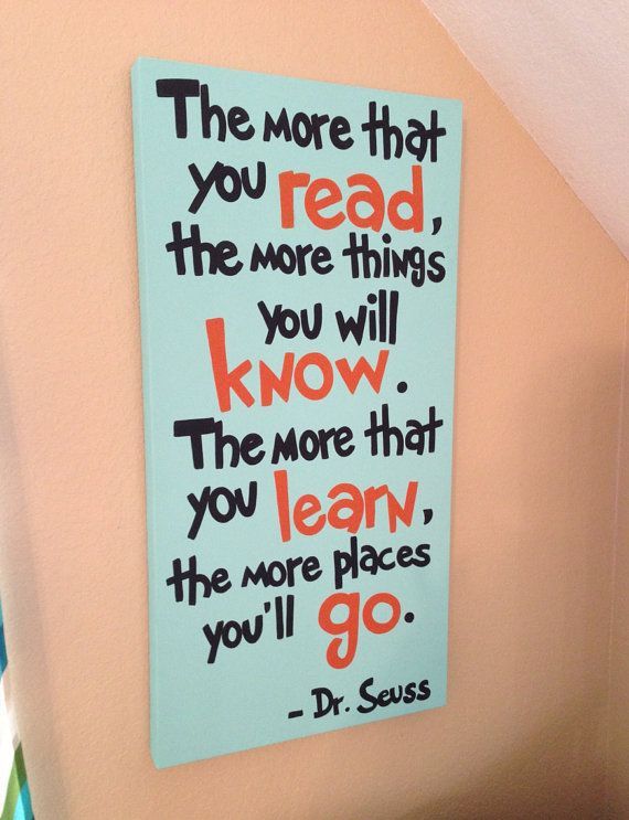 dr suess quote- the more that you read- turquoise orange black- custom colors and sizes available- playroo