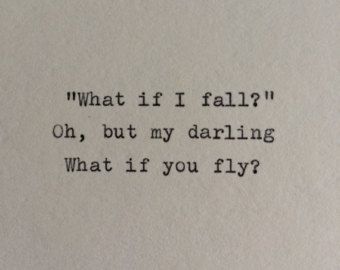 Oh, but Darling, what if you FLY! …. Hand Typed Quote On Vinatge Typewriter