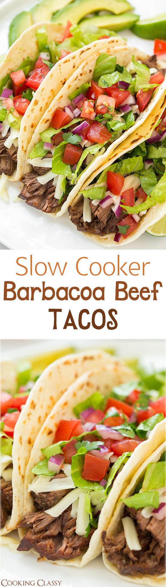 Slow Cooker Barbacoa Beef Tacos (Chipotle Copycat) – these are unbelievably delicious! My husband said the