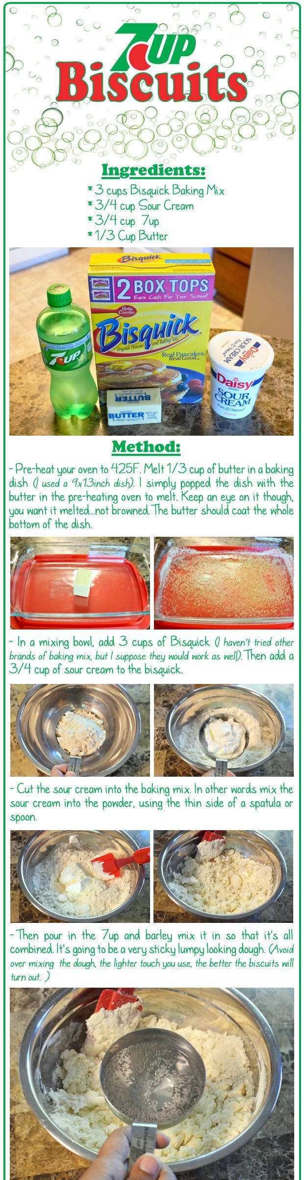 7up Bisquick Biscuits..my aunt Josie sent this recipe to me.  I have not tried it yet but I intend to very